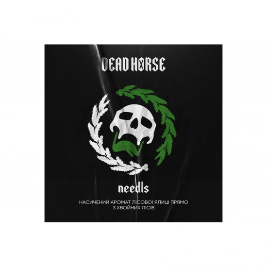 Заправка Dead Horse Needls (Хвоя) 100 g. 