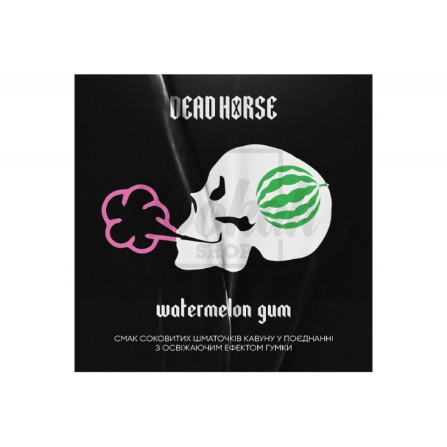 Заправка Dead Horse Watermelon Gum (Кавунова Жуйка) 100 g. Заправка Dead Horse Watermelon Gum (Кавунова Жуйка) 100 g.